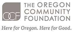 The Oregon Community Foundation - Here for Oregon. Here for Good.