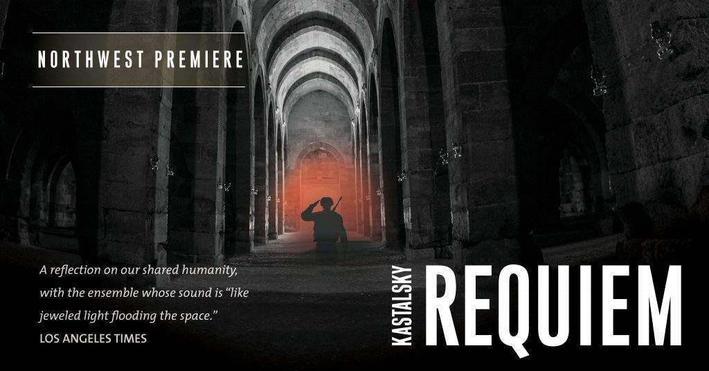 Northwest Premiere of Kastalsky's "Requiem"