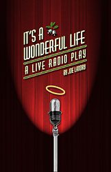 CANCELLED - "It's a Wonderful Life: A Live Radio Play" 1